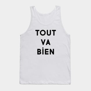 Tout va bein Tank Top